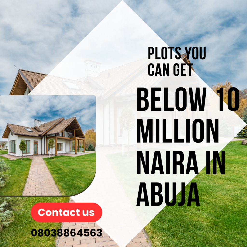 Plots You Can Get Below 10 Million In Abuja